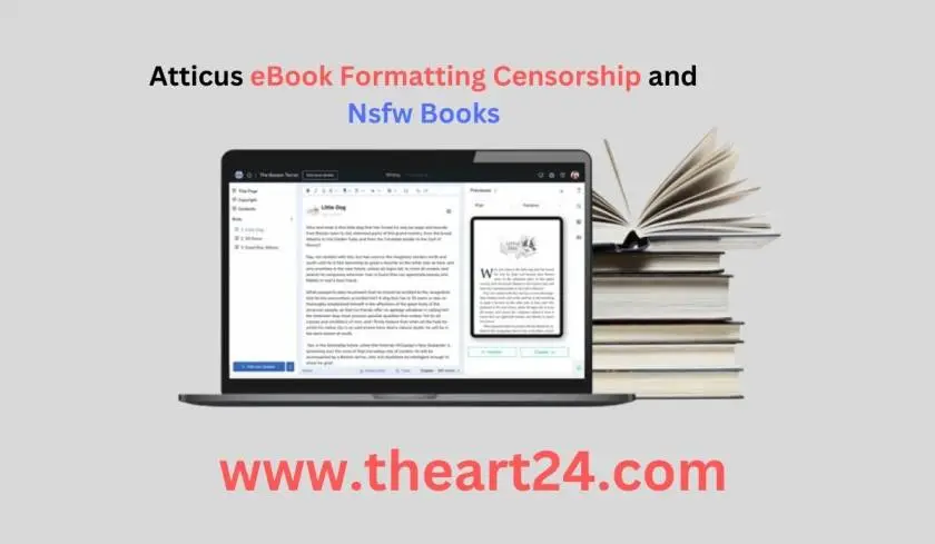 The Impact of Atticus eBook Formatting Censorship and NSFW Books