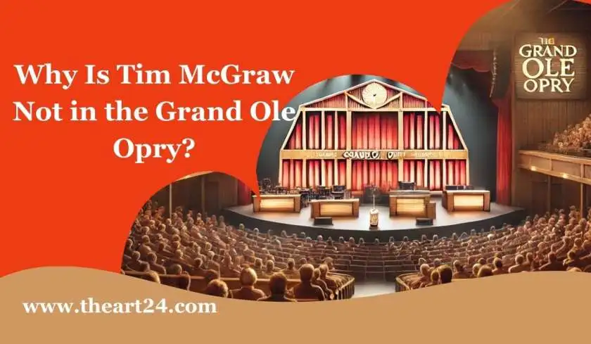 Why Is Tim McGraw Not in the Grand Ole Opry?